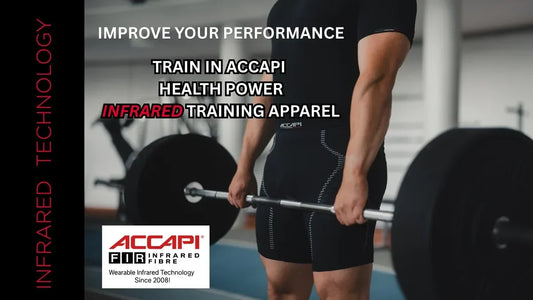 TRAIN SMARTER PERFORM BETTER IN ACCAPI HEALTH POWER INFRARED APPAREL